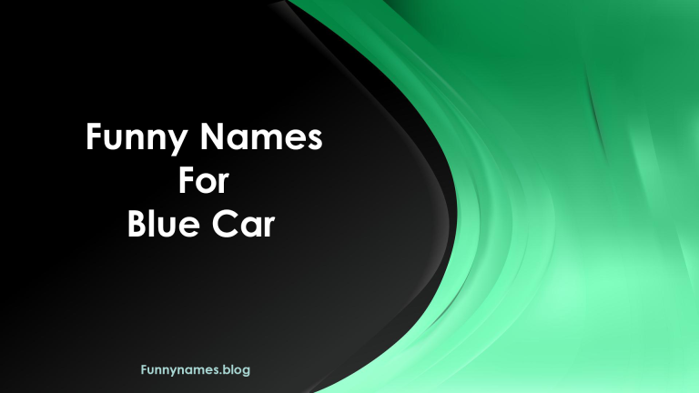 Funny & Creative Blue Car Names