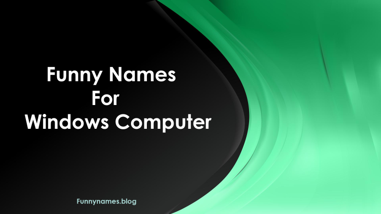 Funny Name For Windows Computer