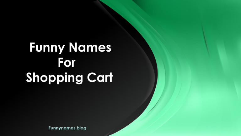 Funny Names for Shopping Cart